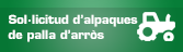 Sol·licitud d'alpaques de palla d'arròs